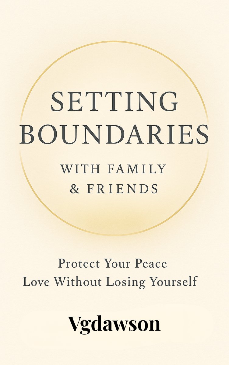 How To Set Boundaries with Family & Friends Period