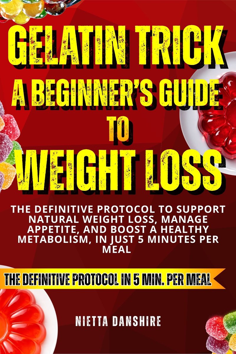 Gelatin Trick A Beginner’s Guide to Weight Loss