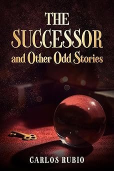 The Successor and Other Odd Stories