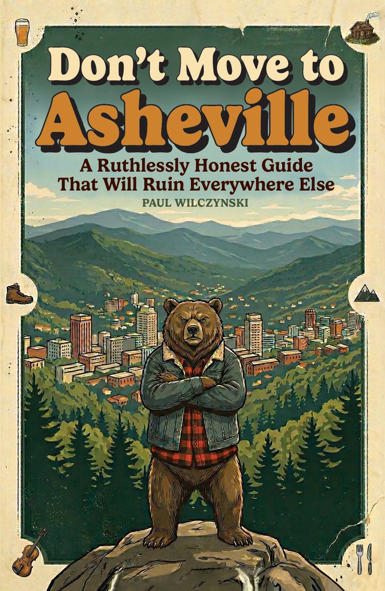 Don’t Move To Asheville